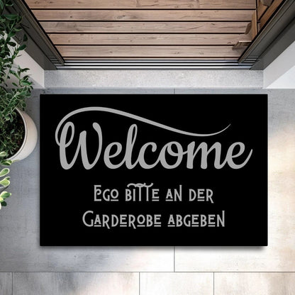 Ego bitte an der Garderobe abgeben Fußmatte